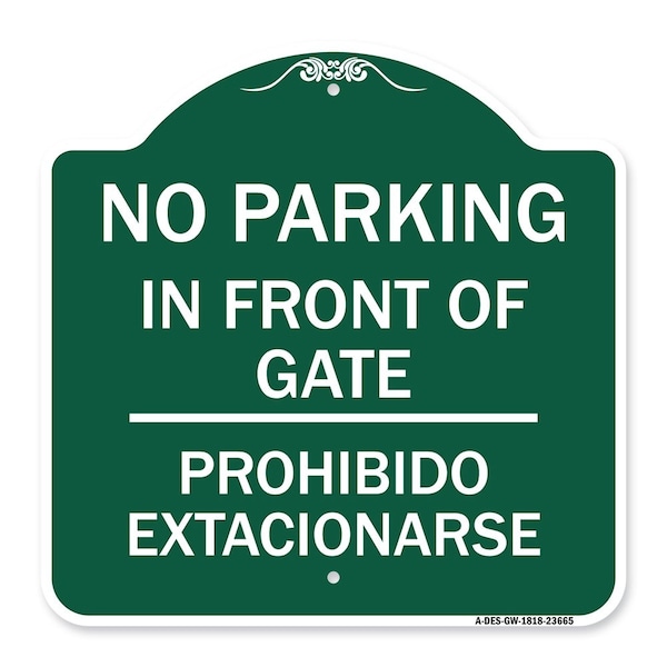 Signmission No Parking No Parking in Front of Gate Prohibido Estacionarse, Green & White, A-DES-GW-1818-23665 A-DES-GW-1818-23665 - main